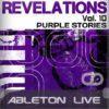 Revelations Volume 10 (Purple Stories) (Ableton Live Template)
