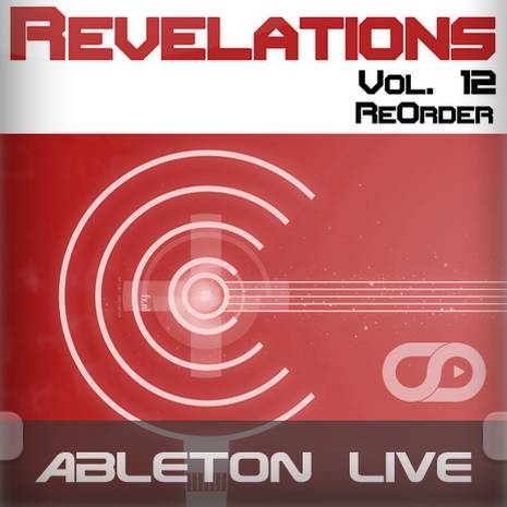 Revelations Volume 12 (ReOrder) (Ableton Live Template)