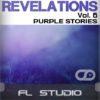 Revelations Volume 6 (Purple Stories) (FL Studio Template)