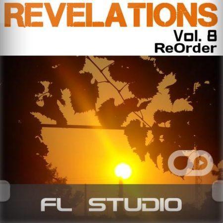 Revelations Volume 8 (ReOrder) (FL Studio Template)