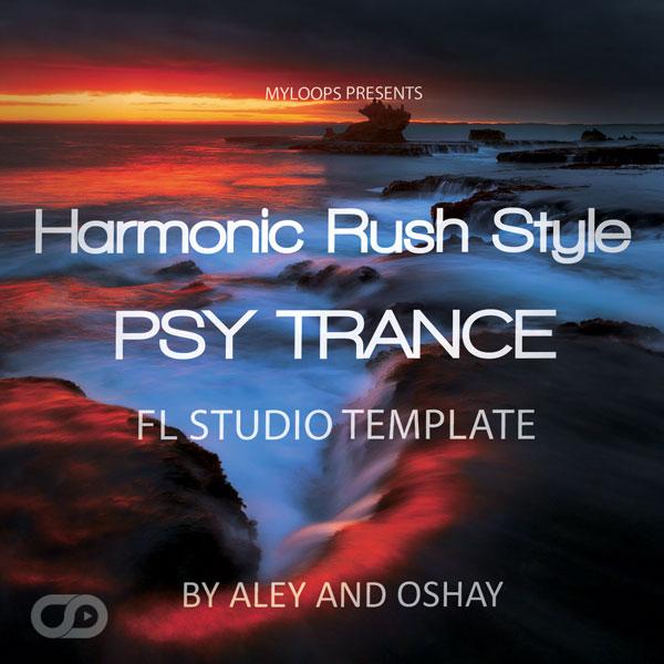 Harmonic Rush Style - Psy Trance FL Studio Template By 