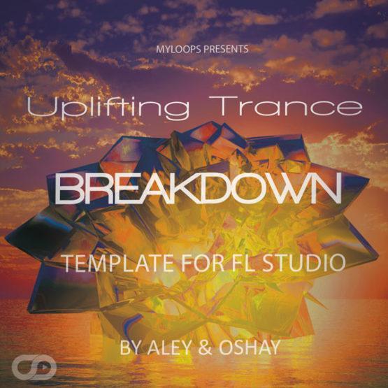 Uplifting-Trance-Breakdown-FL-Studio-Template-By-Aley-&-Oshay Uplifting-Trance-Breakdown-FL-Studio-Template-By-Aley-&-Oshay