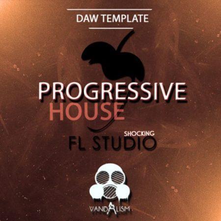 Shocking FL Studio Progressive House By Vandalism