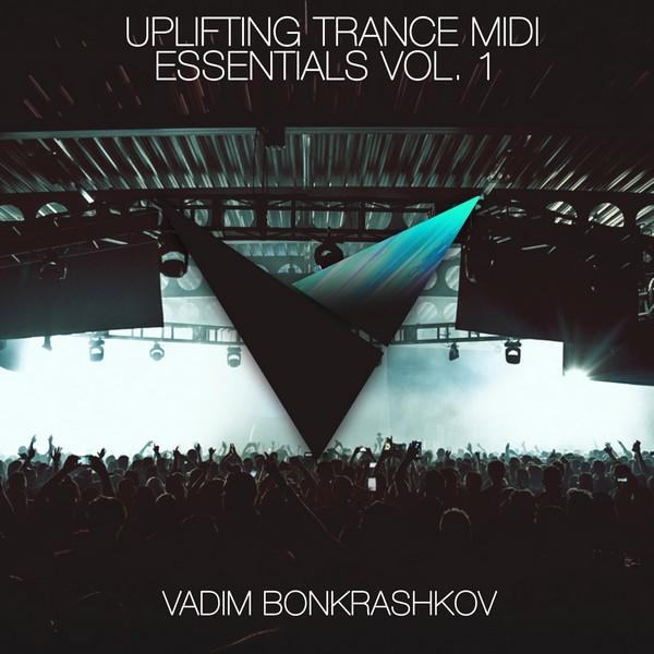 vadim-bonkrashkov-uplifting-trance-midi-essentials-vol-1