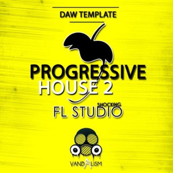 Shocking FL Studio Progressive House 2 By Vandalism