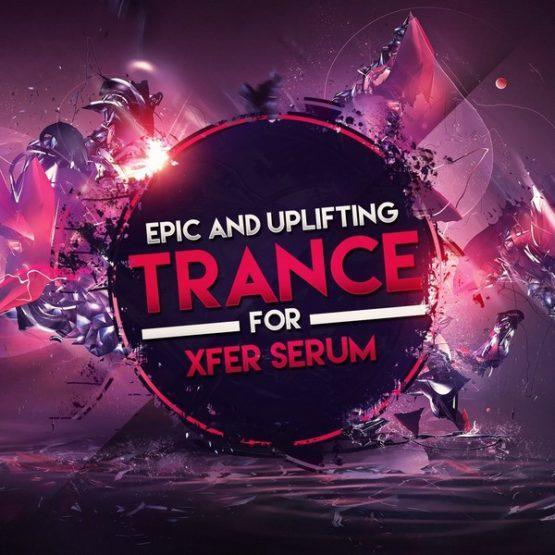epic-and-uplifting-trance-for-xfer-serum epic-and-uplifting-trance-for-xfer-serum