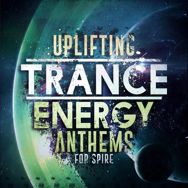 uplifting-trance-energy-anthems-for-spire-trance-euphoria