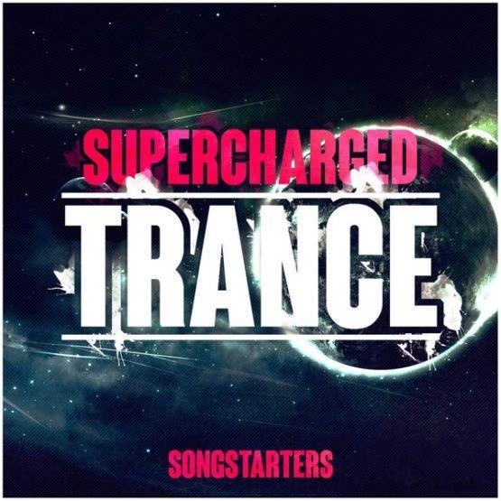 supercharged-trance-songstarters