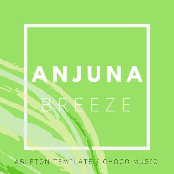 anjuna-breeze-ableton-live-template-choco-music