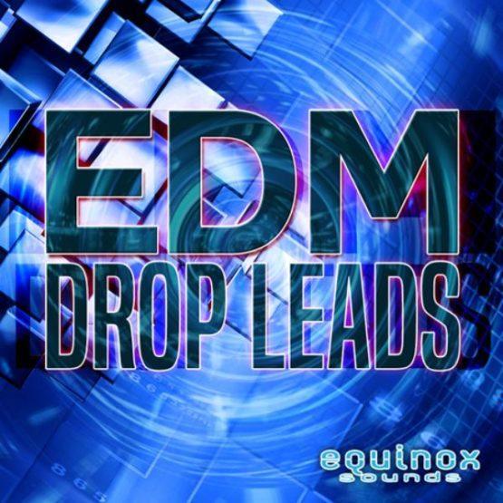 EDM Drop Leads By Equinox Sounds