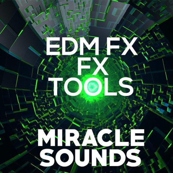 miracle-sounds-edm-fx-tools