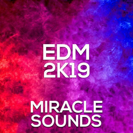 edm-2k19-sample-pack-by-miracle-sounds