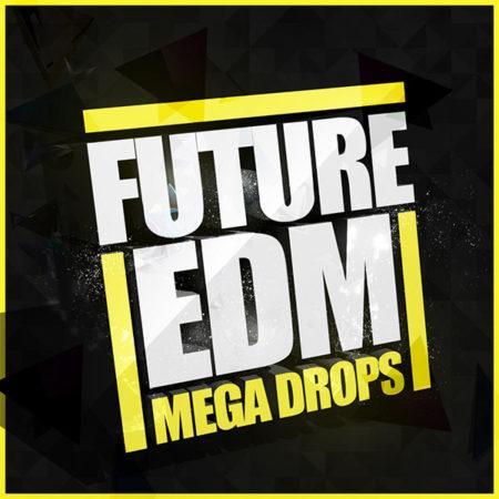 future-edm-mega-drops-construction-kits