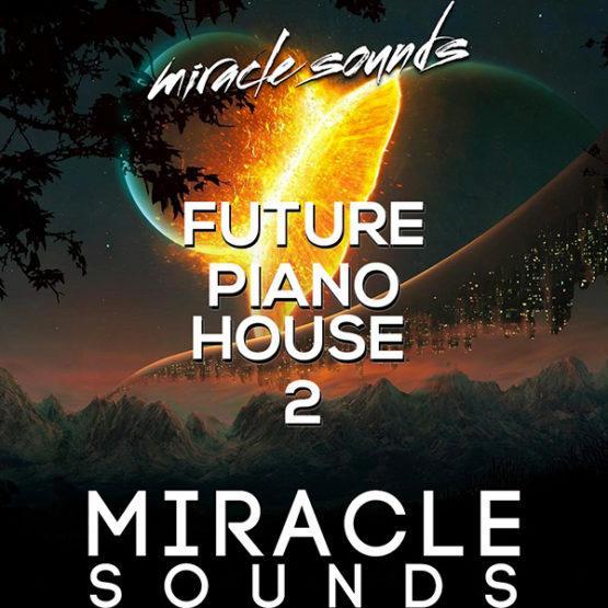 future-piano-house-2-sample-pack-by-miracle-sounds