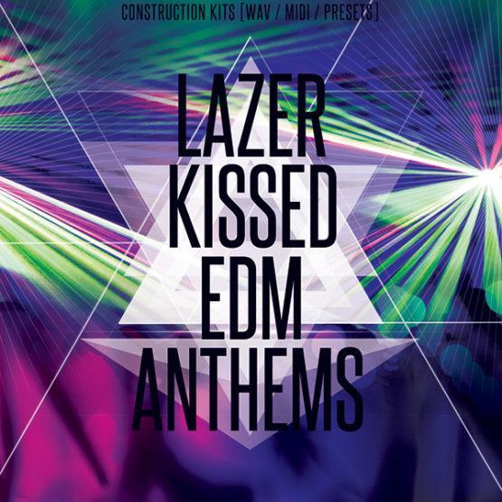 lazer-kissed-edm-anthems-sample-pack