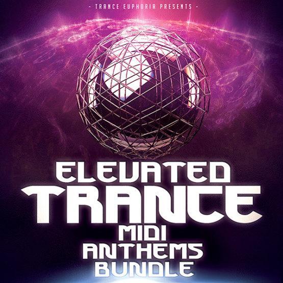 Elevated Trance MIDI Anthems Bundle [1000x1000]