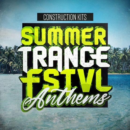 Summer Trance FSTVL Anthems Sample Pack