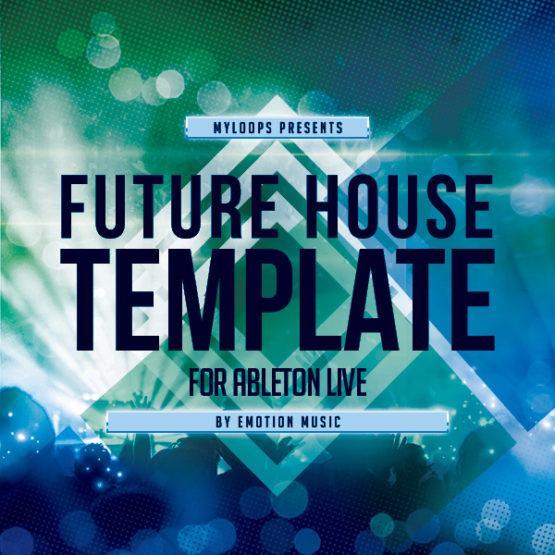 future-house-template-for-ableton-live-by-emotion-music