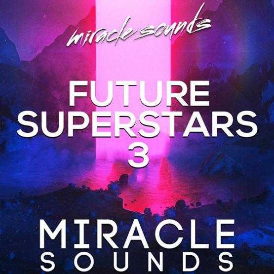 miracle-sounds-future-house-superstars-3-constructions-kits