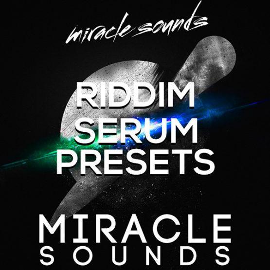 riddim-serum-presets-miracle-sounds
