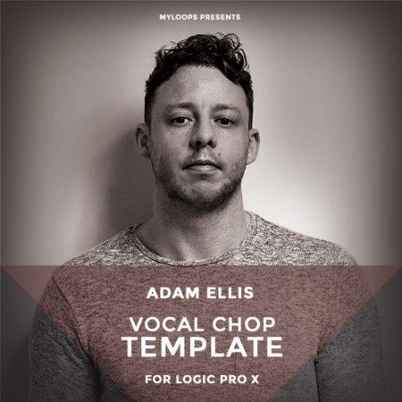 adam-ellis-vocal-chop-template-for-logic-pro-x