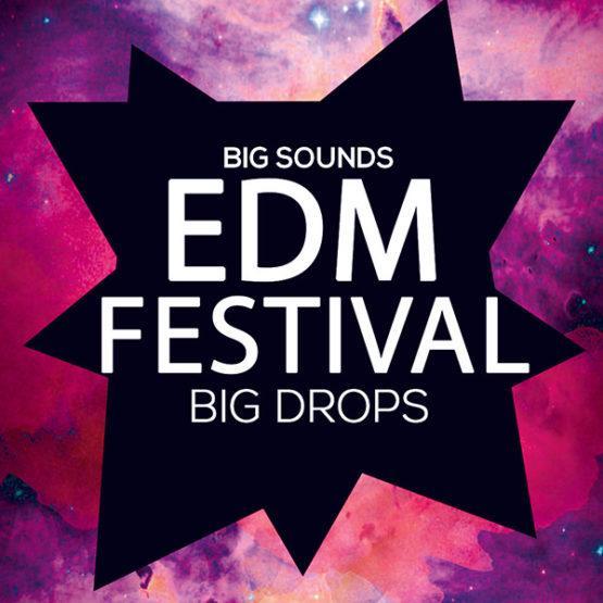 big-sounds-edm-festival-big-drops-construction-kits