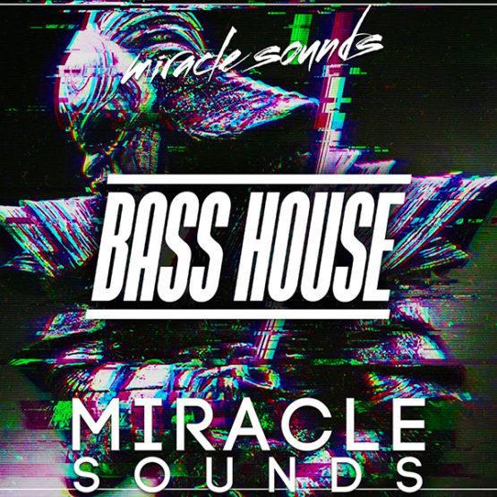 miracle-sounds-bass-house