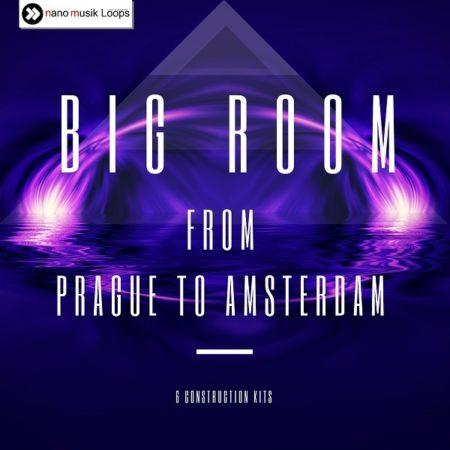 Big Room: From Prague to Amsterdam