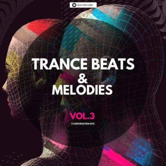 Trance Beats & Melodies Vol 3 1 Trance Beats & Melodies Vol 3