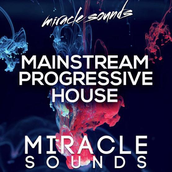 mainstream-progressive-house-by-miracle-sounds