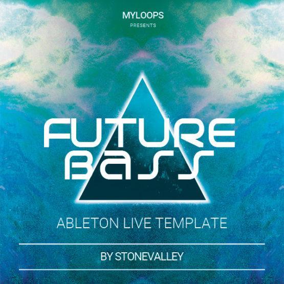 future-bass-ableton-live-template-by-stonevalley future-bass-ableton-live-template-by-stonevalley