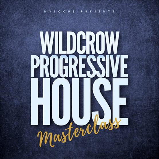 wildcrow-progressive-house-masterclass-tutorial-myloops