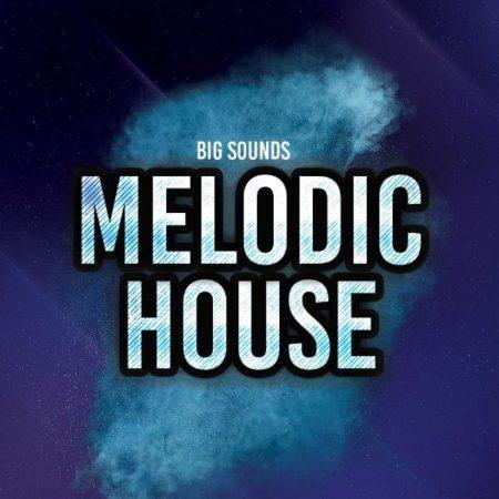 big-sounds-melodic-house-sample-pack-highlife-samples-download
