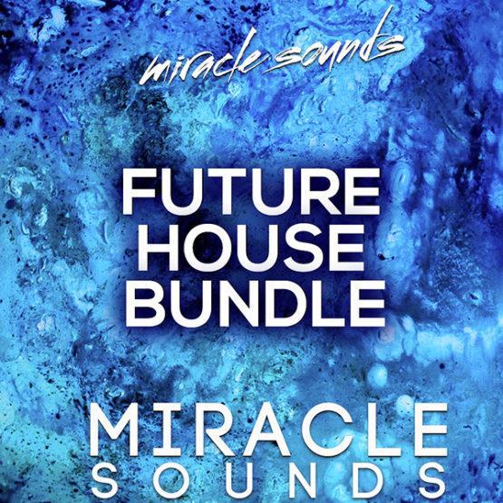 future-house-bundle-by-miracle-sounds-sample-packs