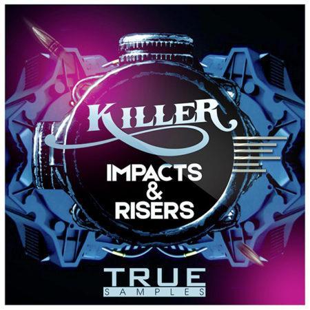 killer-impacts-and-risers-sample-pack-true-samples
