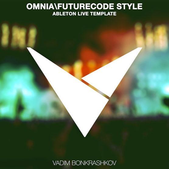 omnia-futurecode-style-ableton-live-template-vadim-bonkrashkov