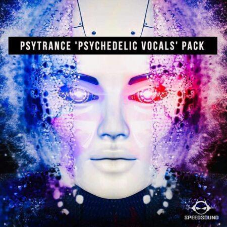 Psytrance 'Psychedelic Vocals' Pack - 2022