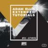 adam-ellis-extended-tutorial-18-atmos