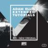 adam-ellis-extended-tutorial-25-new-original