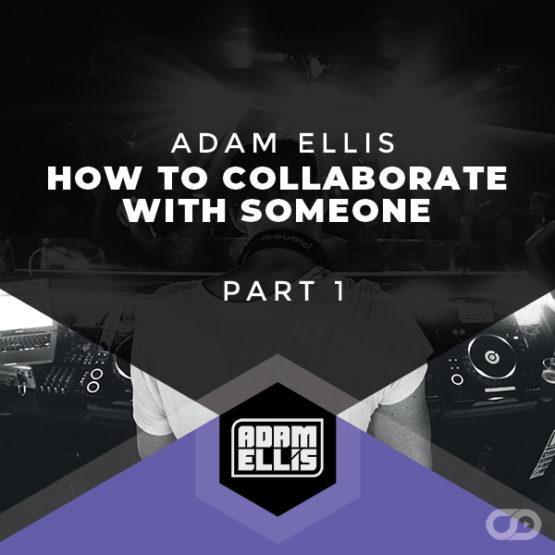 adam-ellis-how-to-collaborate-with-someone-tutorial-part-1