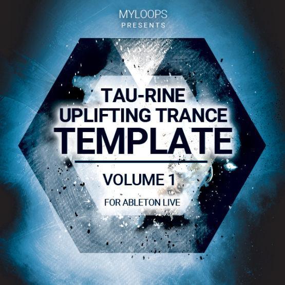 tau-rine-uplifting-trance-template-vol-1-for-ableton-live