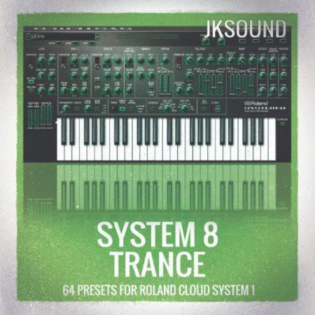 JK Sound - Roland Cloud System 8 Trance Soundset