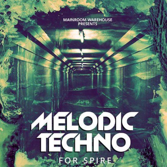 Melodic Techno For Spire Soundset by Mainroom Warehouse Melodic Techno For Spire Soundset by Mainroom Warehouse