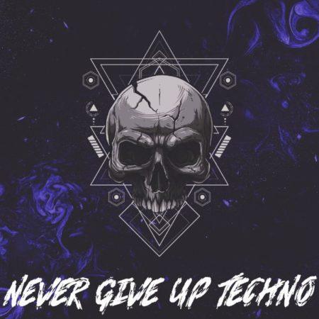 Never Give Up Techno Sample Pack By Skull Label