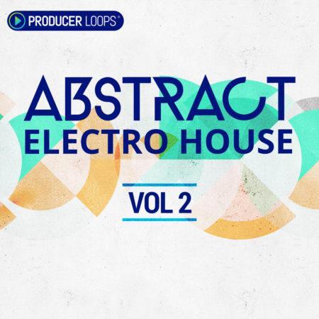 Abstract Electro House Vol 2