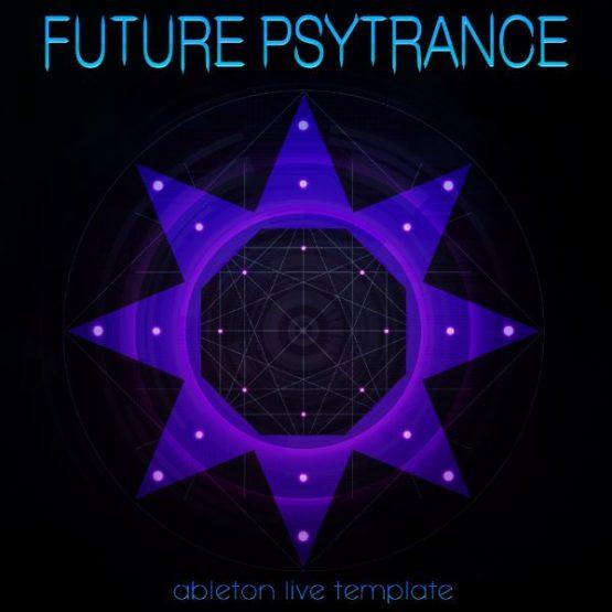 Ableton Live Template - Future Psytrance
