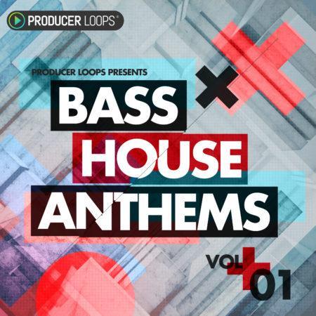 Bass House Anthems Vol 1