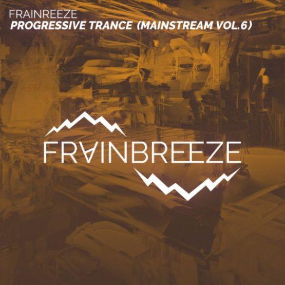 Frainbreeze - Mainstream Progressive Trance Template Vol. 6