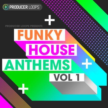 Funky House Anthems Vol 1