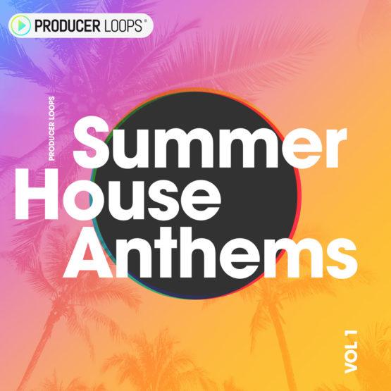 Summer House Anthems Vol 1